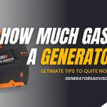 How Much Gas Does A Generator Use|Easy Guide & Gas Consumption Chart