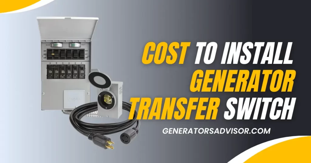Cost to Install Generator Transfer Switch