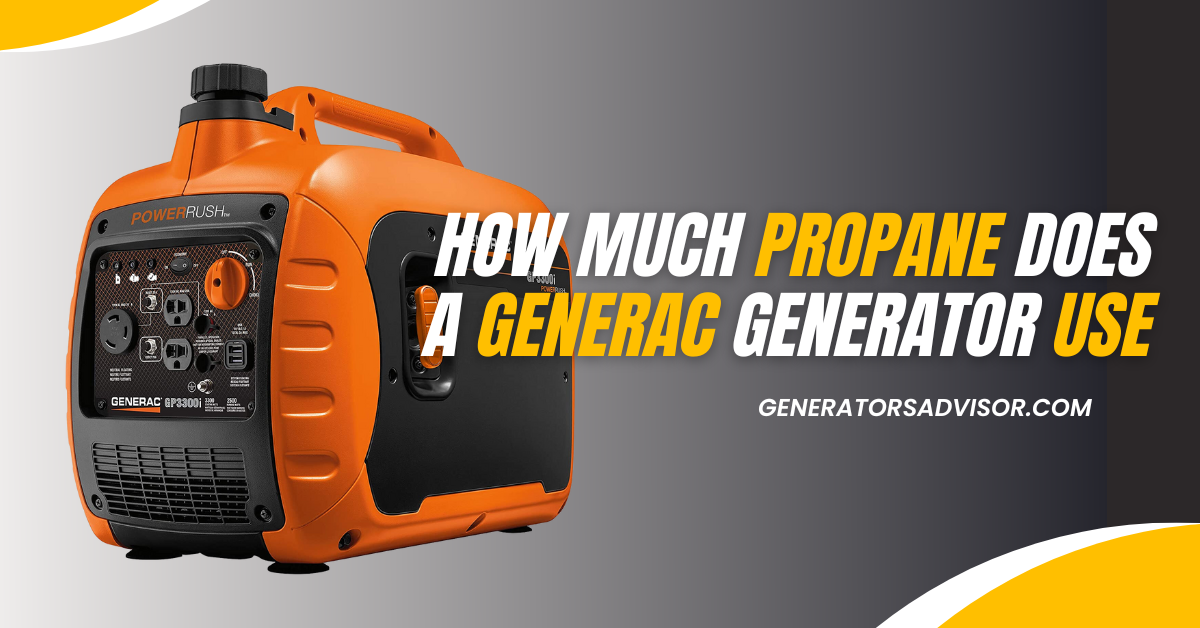 How Much Propane Does a Generac Generator Use